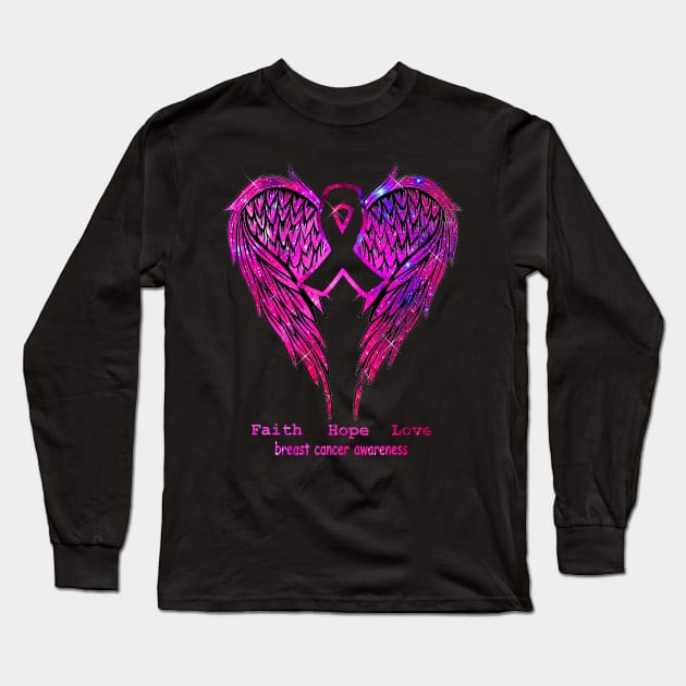 Breast Cancer Faith Hope Love Wings Awareness Long Sleeve T-Shirt by AliZaidzjzx